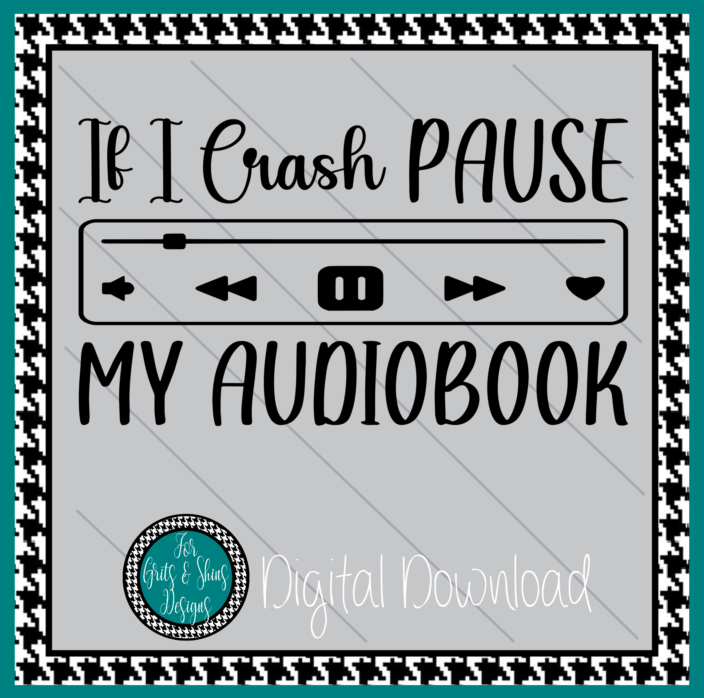 If I Crash Pause My Audiobook SVG Digital Design Preview Image