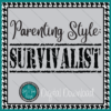 Parenting Style Survivalist Digital Design Preview Image