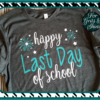 Happy Last Day of School 1 Happy Last Day of School SVG Digital Design