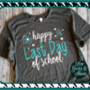 Happy Last Day of School 3 Happy Last Day of School SVG Digital Design